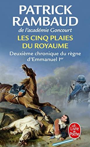 Les cinq plaies du royaume : deuxième chronique du règne d'Emmanuel Ier