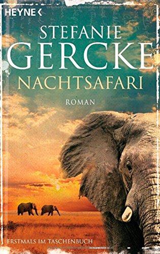 Nachtsafari: Roman