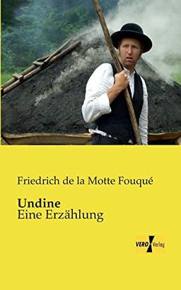 Undine: Eine Erzaehlung: Eine Erzählung