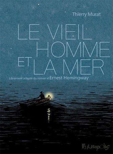 Le vieil homme et la mer