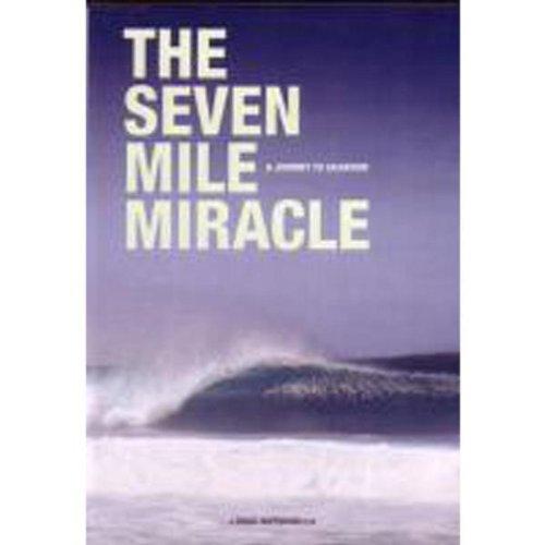 The Seven Mile Miracle