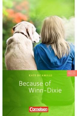 Cornelsen English Library - Fiction: 6. Schuljahr, Stufe 3 - Because of Winn-Dixie: Lektüre zu "English G Access"