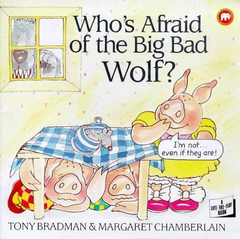 Who's Afraid of the Big Bad Wolf? (Picture Mammoth S.)