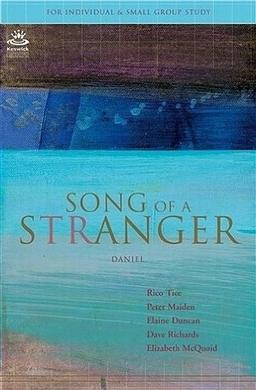 Song of a Stranger: Daniel: 6 Week Study Guide on the Book of Daniel (Authentic Lifestyle Guides)