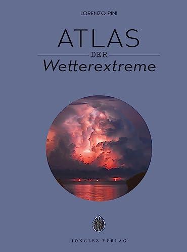 Atlas der Wetterextreme