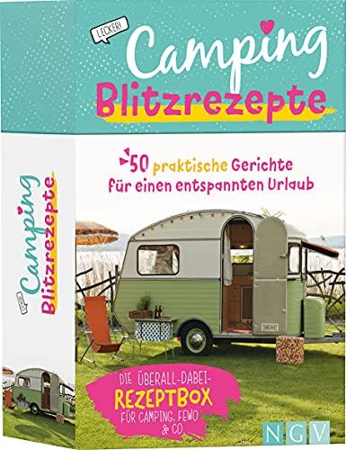 Camping Blitzrezepte - 50 praktische Rezepte für einen entspannten Urlaub.: Das Camping-Kochbuch. Das perfekte Geschenk für Camping-Freunde