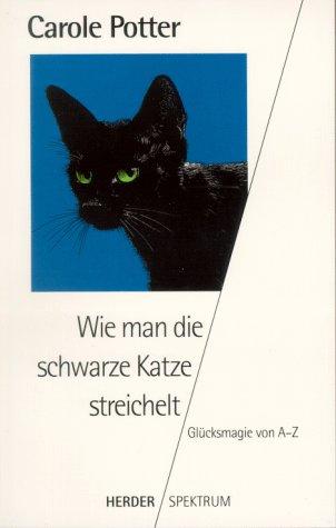 Wie man die schwarze Katze streichelt