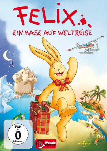 Felix - Ein Hase auf Weltreise