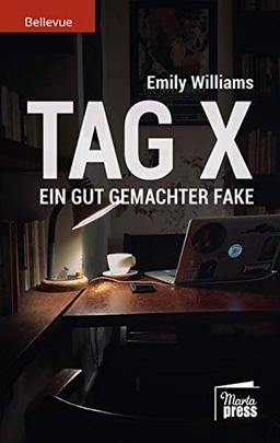 Tag X: Ein gut gemachter Fake (Bellevue)