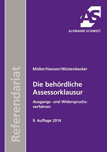 Die behördliche Assessorklausur: Ausgangs- und Widerspruchsverfahren