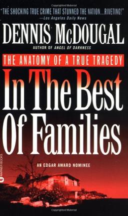 In the Best of Families: The Anatomy of a True Tragedy