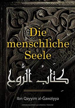 Die menschliche Seele: Kitāb ar-Rūḥ