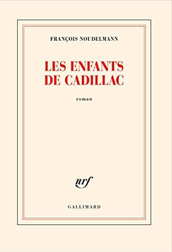 Les enfants de Cadillac