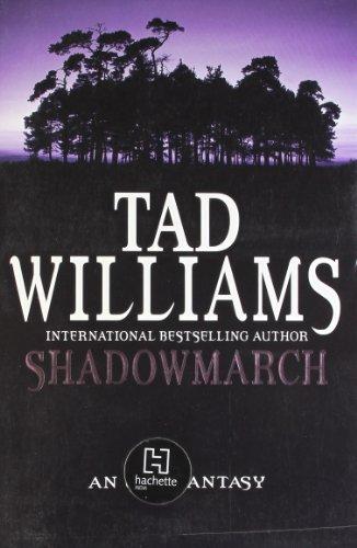 Shadowmarch 1 (Shadowmarch Trilogy)