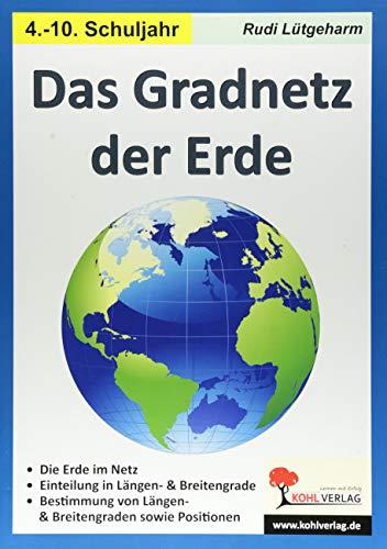 Das Gradnetz der Erde: Kopiervorlagen für die Sekundarstufe