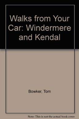 Windermere and Kendal (Walks from your car)