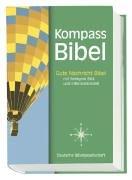 Kompass Bibel. Gute Nachricht Bibel. Mit den Spätschriften des Alten Testaments