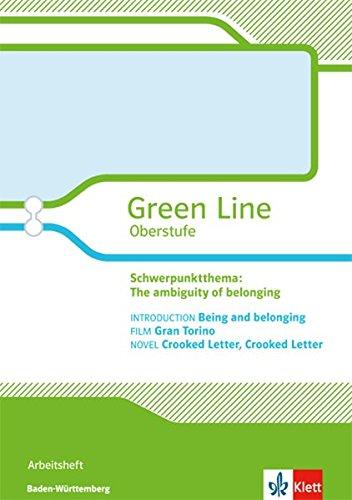 Green Line Oberstufe / Klasse 11/12 (G8) ; Klasse 12/13 (G9): Green Line Oberstufe / The ambiguity of belonging: Klasse 11/12 (G8) ; Klasse 12/13 (G9) ... Baden-Württemberg. Abitur 2019