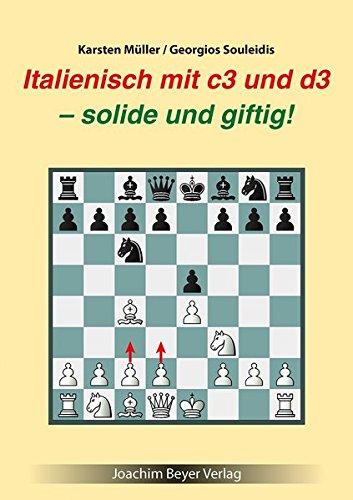 Italienisch mit c3 und d3: - solide und giftig!