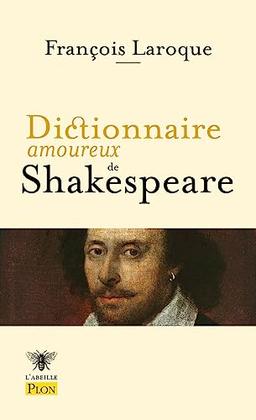 Dictionnaire amoureux de Shakespeare