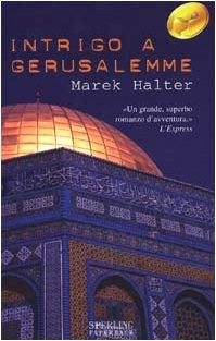 Intrigo a Gerusalemme (Super bestseller)