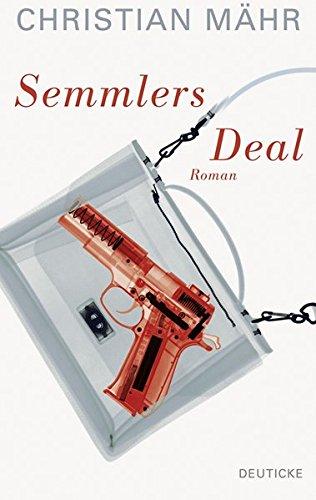 Semmlers Deal: Roman