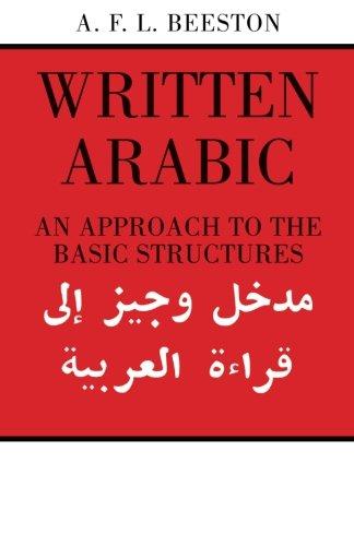 Written Arabic: An Approach To The Basic Structures