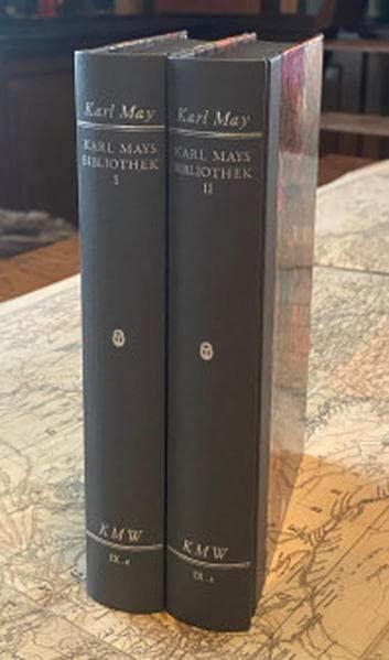 Karl Mays Werke: Historisch-Kritische Ausgabe für die Karl-May-Stiftung / Abteilung IX: Materialien / Karl Mays Bibliothek II