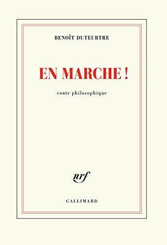 En marche ! : conte philosophique