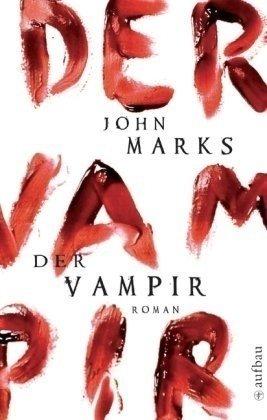 Der Vampir: Roman