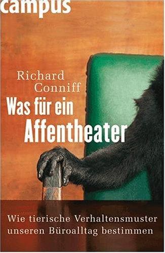 Was für ein Affentheater: Wie tierische Verhaltensmuster unseren Büroalltag bestimmen