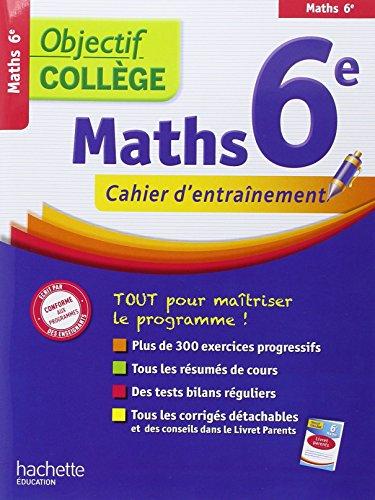 Maths 6e : cahier d'entraînement