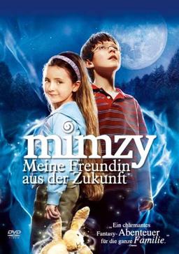 Mimzy - Meine Freundin aus der Zukunft