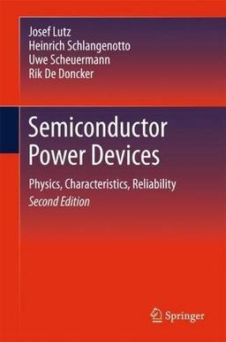 Semiconductor Power Devices: Physics, Characteristics, Reliability