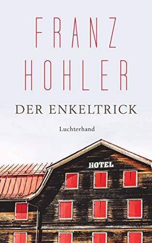 Der Enkeltrick: Erzählungen