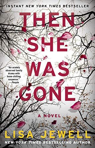 Then She Was Gone: A Novel