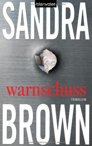 Warnschuss: Thriller