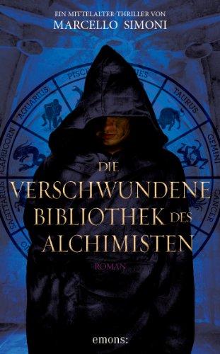 Die verschwundene Bibliothek des Alchimisten