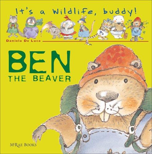 Ben the Beaver (It's a Wild Life, Buddy!)