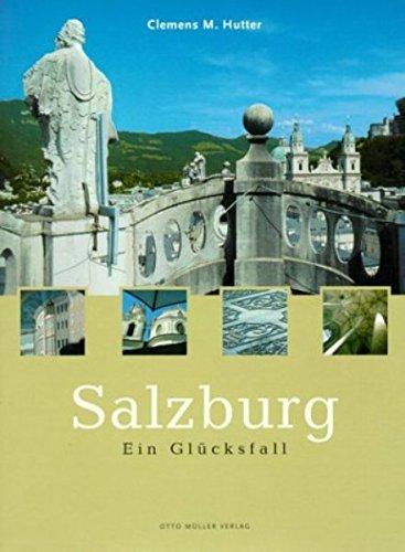 Salzburg - Ein Glücksfall