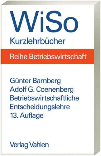 Betriebswirtschaftliche Entscheidungslehre