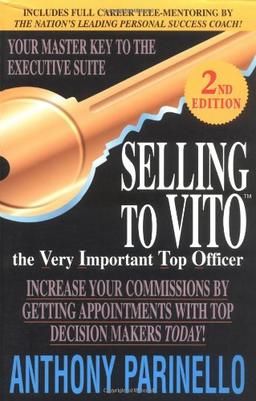 Selling to Vito (the Very Important Top Officer)