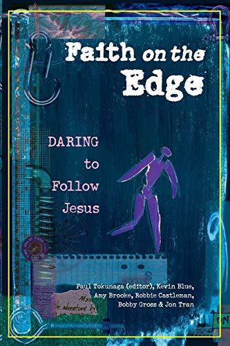 Faith on the Edge: Daring to Follow Jesus