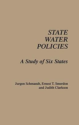 State Water Policies: A Study of Six States