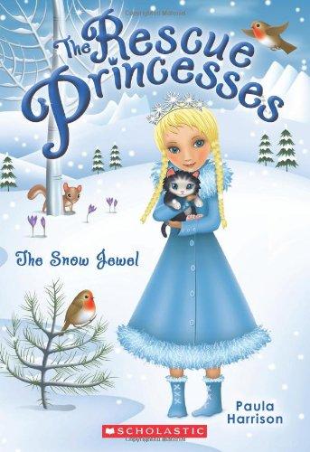 The Snow Jewel (Rescue Princesses, 5)