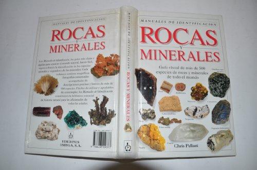 Rocas y minerales : una guía visual (GUIAS DEL NATURALISTA-ROCAS-MINERALES-PIEDRAS PRECIOSAS)