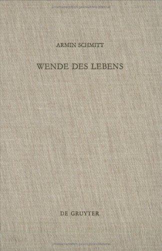 Wende des Lebens (Beihefte zur Zeitschrift für die alttestamentliche Wissenschaft)