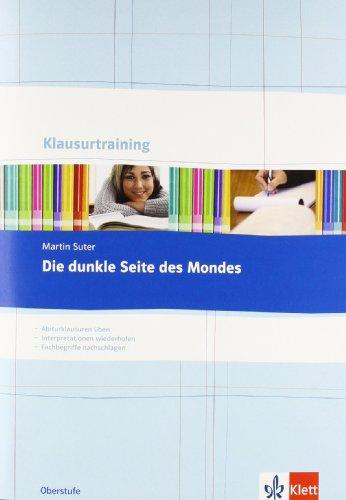 Klausurtraining Martin Suter: Die dunkle Seite des Mondes