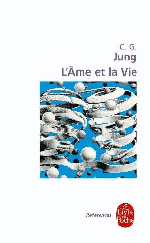 L'âme et la vie