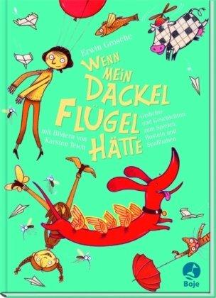 Wenn mein Dackel Flügel hätte